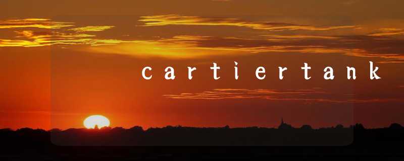 cartiertank